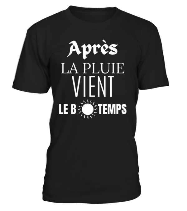 Après la pluie viens le beau temps: T-shirt Unisexe qui transformera votre humeur en arc-en-ciel ! – Image 5