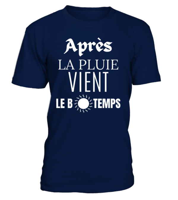 Après la pluie viens le beau temps: T-shirt Unisexe qui transformera votre humeur en arc-en-ciel ! – Image 2
