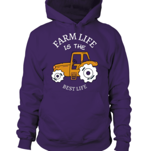 Sweater unisexe: Farm Life is the Best Life