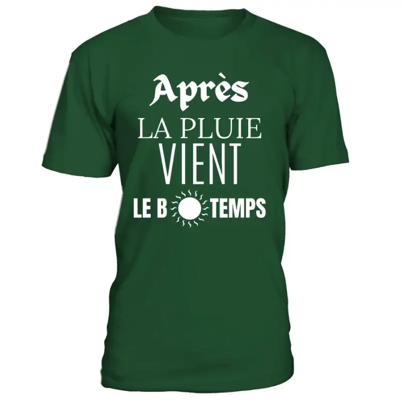 🌈 Découvrez le T-shirt "Après La Pluie Vient Le Beau Temps" : L'accessoire incontournable de votre garde-robe! ☀️