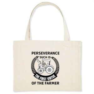 Perseverance such is the first virtue of the farme