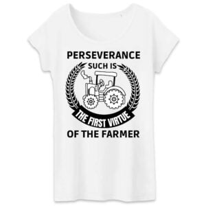 Perseverance such is the first virtue of the farme