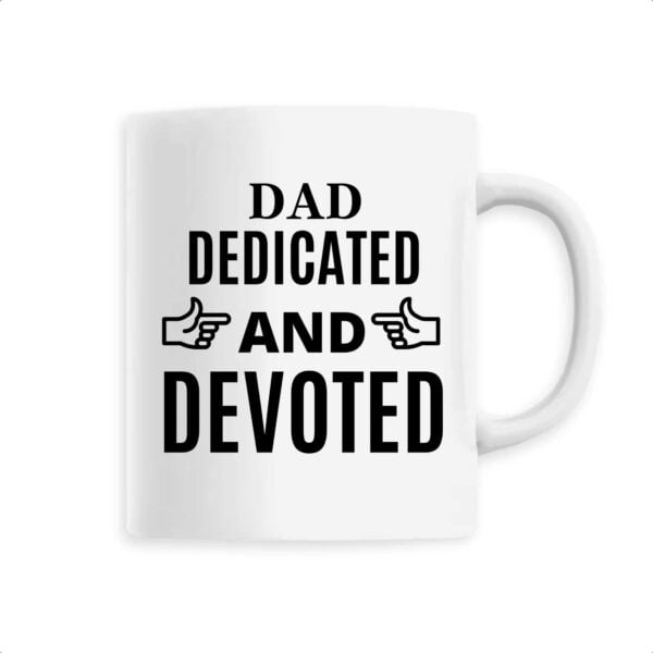 Dad dedicated and devoted