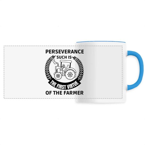 Perseverance such is the first virtue of the farme