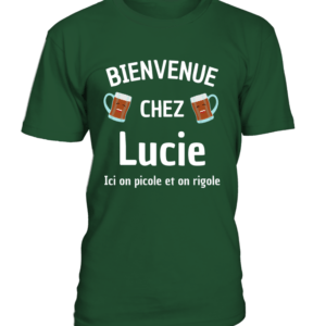 Bienvenue chez Lucie Ici on picole et on rigole