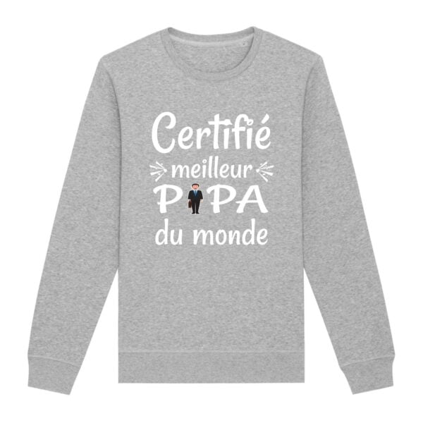 Sweat Premium Bio, unisexe , Certifié Meilleur Papa, père du monde