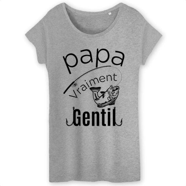 T-shirt Femme 100% Coton BIO - TW043, Papa Vraiment Gentil