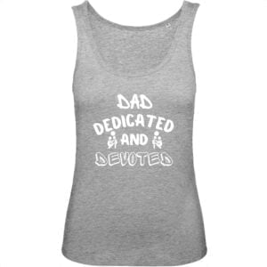 Dad dedicated and devoted