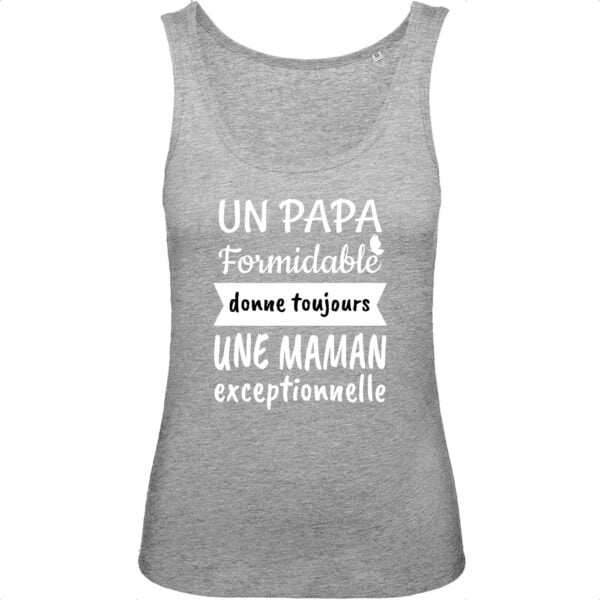 Un papa formidable donne toujours une maman exceptionnelle