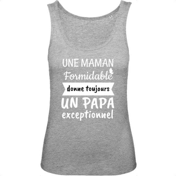 Une maman formidable donne toujours un papa exceptionnel