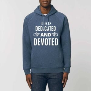 Dad dedicated and devoted