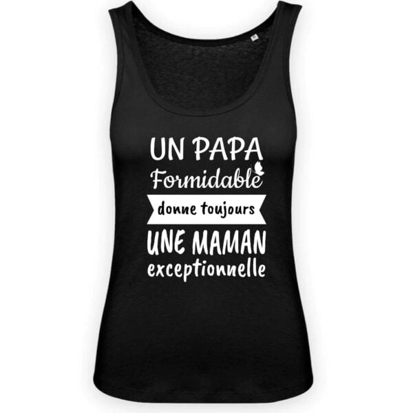 Un papa formidable donne toujours une maman exceptionnelle