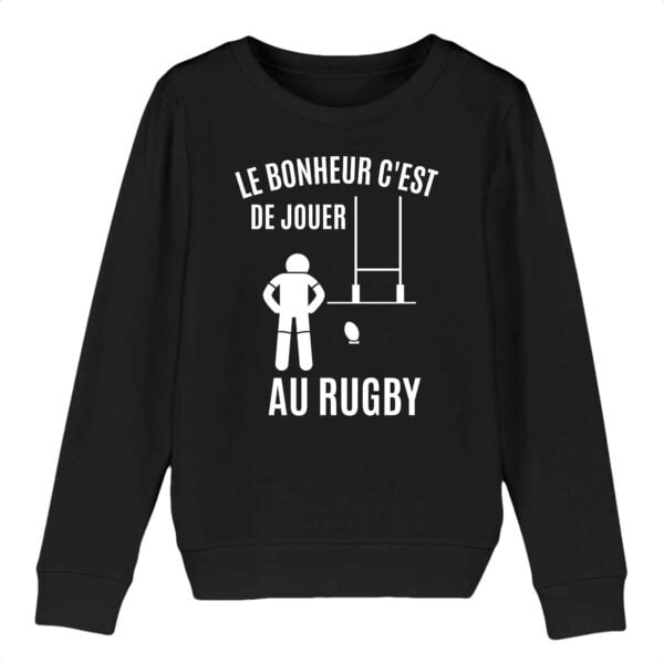 Sweat-shirt Enfant Bio - MINI CHANGER, LE BONHEUR C'EST DE JOUER AU RUGBY