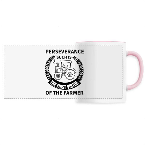 Perseverance such is the first virtue of the farme