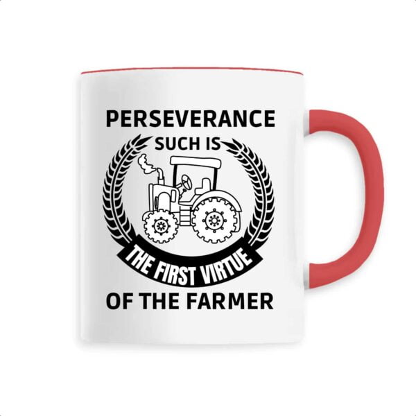 Perseverance such is the first virtue of the farme