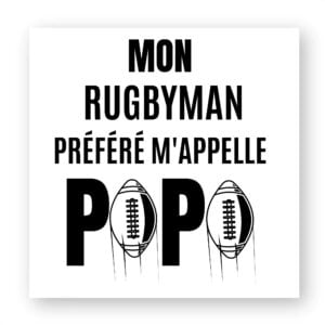 Sticker découpe carré - par 5 : MON RUGBYMAN PREFERE M'APPELLE PAPA