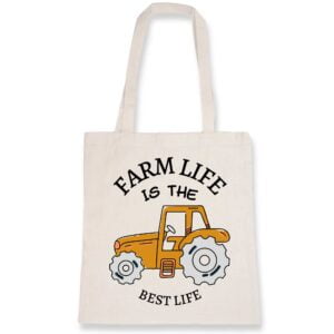 Totebag - 100% coton BIO : FARM LIFE IS THE BEST LIFE