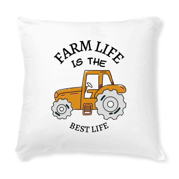 Coussin + Housse : FARM LIFE IS THE BEST LIFE