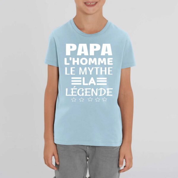 T-shirt Enfant - Coton bio - MINI CREATOR : PAPA L'HOMME LE MYTHE LA LEGENDE