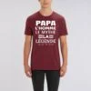 ROCKER - T-shirt Unisexe : PAPA L`HOMME LE MYTHE LA LEGENDE