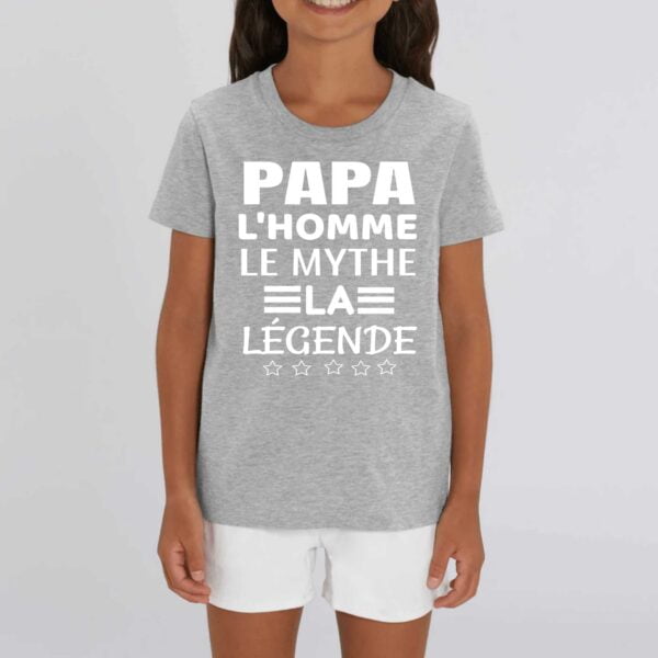 T-shirt Enfant - Coton bio - MINI CREATOR : PAPA L'HOMME LE MYTHE LA LEGENDE