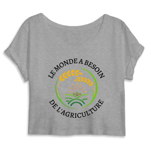 Crop Top Femme 100% Coton BIO - Mantis : LE MONDE A BESOIN DE L'AGRICULTURE