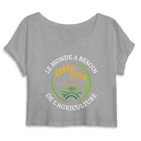 Crop Top Femme 100% Coton BIO - Mantis : LE MONDE A BESOIN DE L'AGRICULTURE