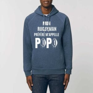 Sweat à capuche BIO Unisexe - SIDER : MON RUGBYMAN PREFERE M'APPELLE PAPA