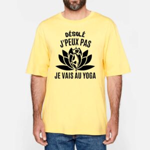 NS301 - T-shirt Urbain Oversize : Désolé j'peux pas je vais au yoga