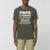 ROCKER - T-shirt Unisexe : PAPA L`HOMME LE MYTHE LA LEGENDE