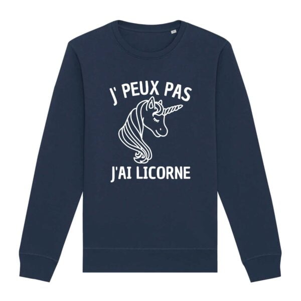 Sweat Premium Bio, unisexe : J'PEUX PAS J'AI LICORNE