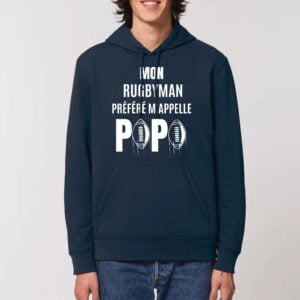 Sweat à capuche BIO Unisexe - DRUMMER : MON RUGBYMAN PREFERE M'APPELLE PAPA