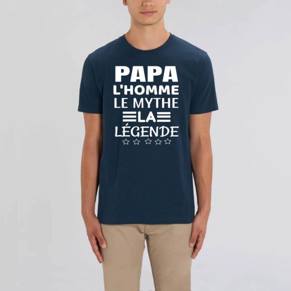 ROCKER - T-shirt Unisexe : PAPA L`HOMME LE MYTHE LA LEGENDE