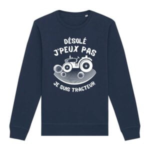 Sweat Premium Bio, unisexe : Désolé J'peux pas je suis tracteur
