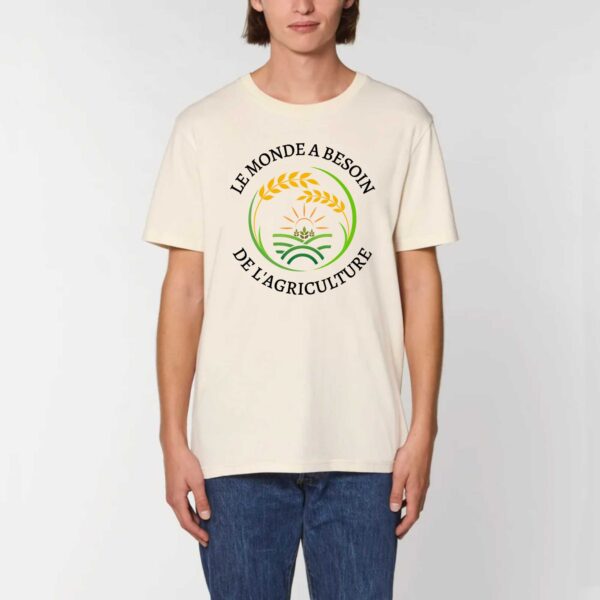 T-shirt Unisexe - Coton BIO - CREATOR : LE MONDE A BESOIN DE L'AGRICULTURE