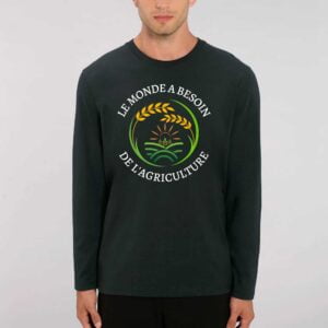 SHUFFLER - T-shirt manches longues : LE MONDE A BESOIN DE L'AGRICULTURE