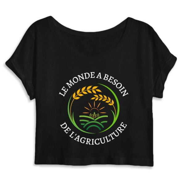 Crop Top Femme 100% Coton BIO - Mantis : LE MONDE A BESOIN DE L'AGRICULTURE