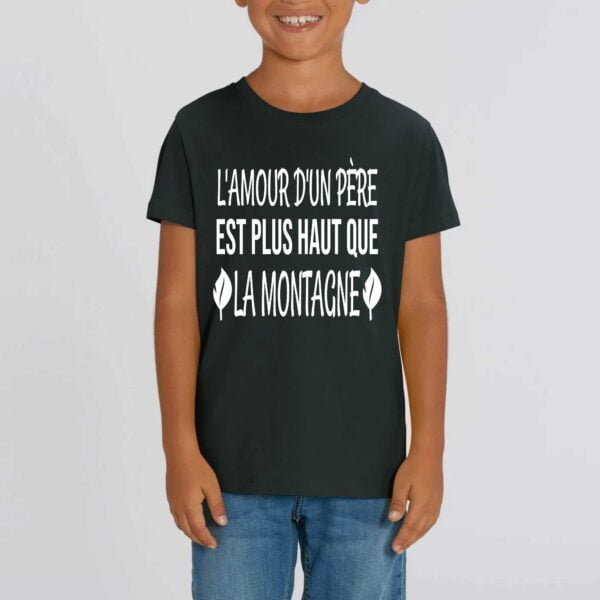 T-shirt Enfant - Coton bio - MINI CREATOR : L'AMOUR D'UN PERE EST PLUS HAUT QUE LA MONTAGNE
