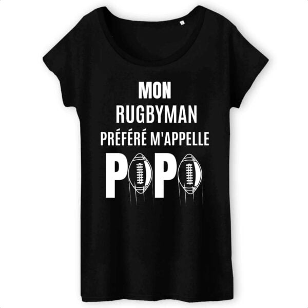 T-shirt Femme 100% Coton BIO - TW043 : MON RUGBYMAN PREFERE M'APPELLE PAPA