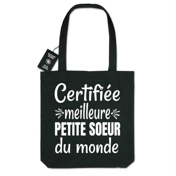 Totebag - BIO - 100% recyclé : Certifiée meilleure petite sœur du monde