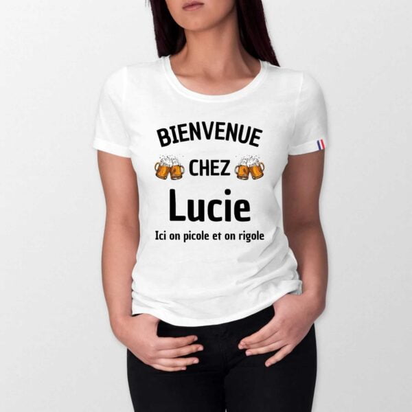 T-shirt Femme Made in France 100% Coton BIO BIENVENUE CHEZ Lucie Ici on picole et on rigole