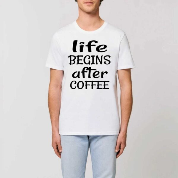 ROCKER - T-shirt Unisexe Life begins after coffee