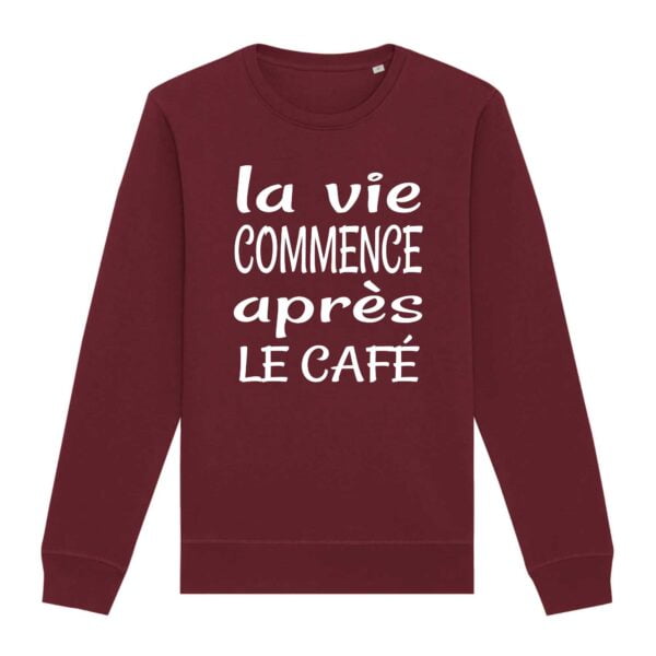 Sweat Premium Bio, unisexe La vie commence après le café