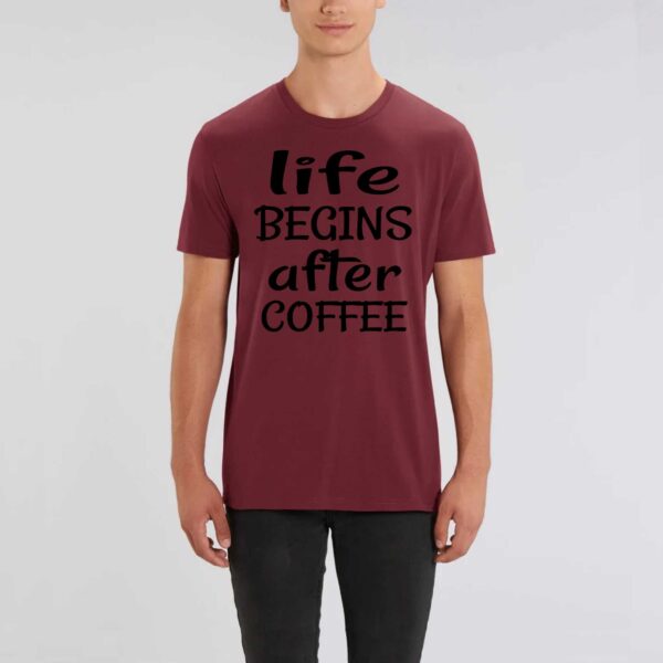 ROCKER - T-shirt Unisexe Life begins after coffee