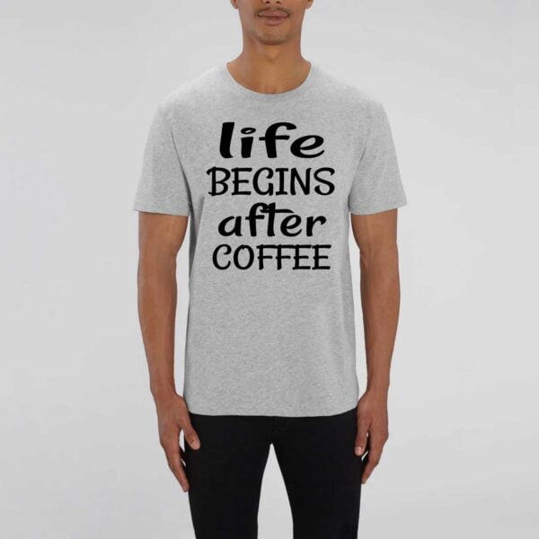ROCKER - T-shirt Unisexe Life begins after coffee
