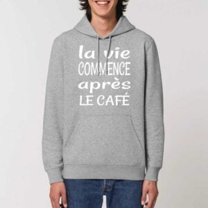 Sweat à capuche BIO Unisexe - DRUMMER La vie commence après le café