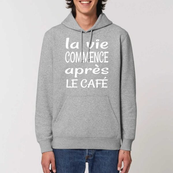Sweat à capuche BIO Unisexe - DRUMMER La vie commence après le café