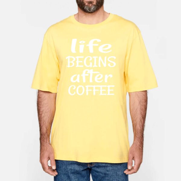 NS301 - T-shirt Urbain Oversize Life Begins after coffee