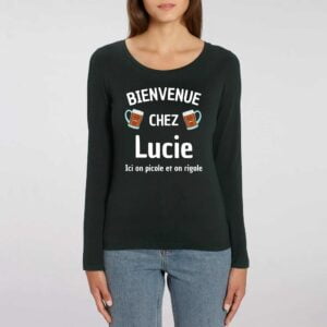 SINGER - T-shirt Femme manches longues : BIENVENUE CHEZ Lucie Ici on picole et on rigole