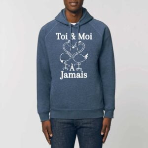 Sweat à capuche BIO Unisexe - SIDER Toi & Moi à Jamais
